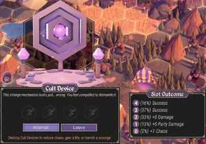 The picture depicts a Cult Device and a player interacting with the device with the options of attempting the roll or leaving the Cult Device. The 5 slot outcomes are Success, Success, +5 Damage, +5 Party Damage, and +1 Chaos.